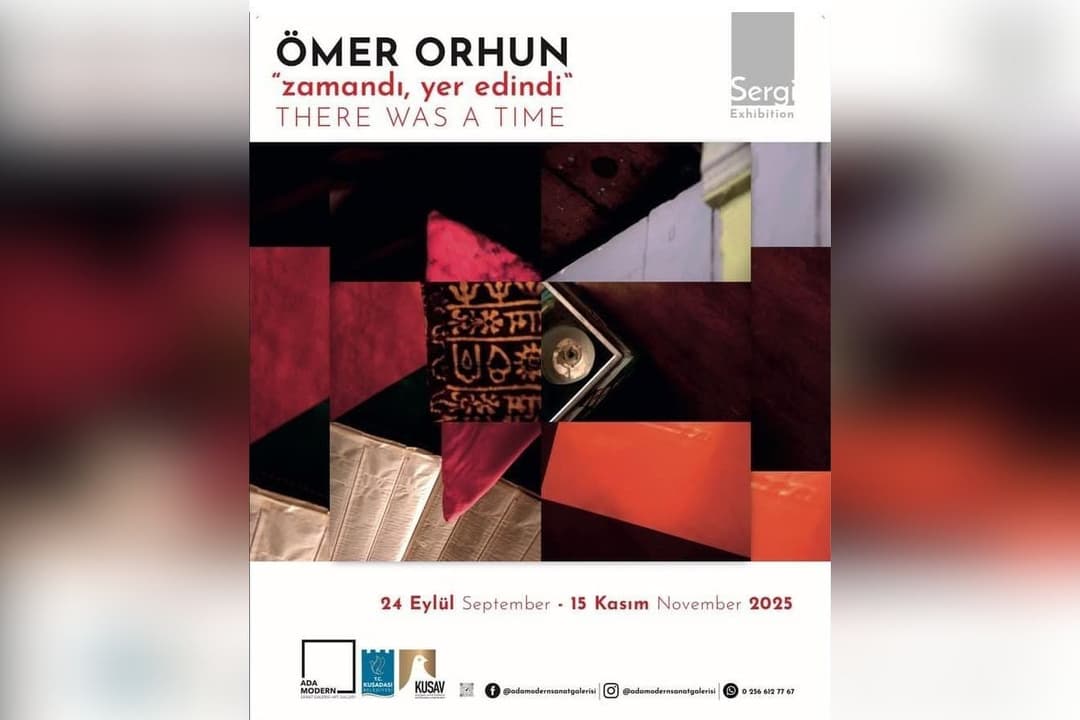 Ömer Orhun " Zaman, yer edindi" Sergi , "There was a time" Exhibition